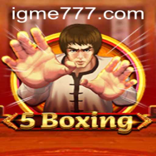 Exploring the Exciting World of 5Boxing: Game Description and Rules